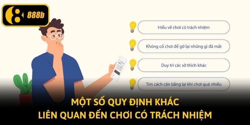 Một số quy định khác liên quan đến chơi có trách nhiệm